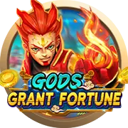 Gods Grant Fortune