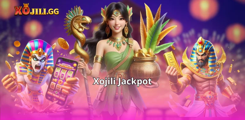 About Xojili Jackpot