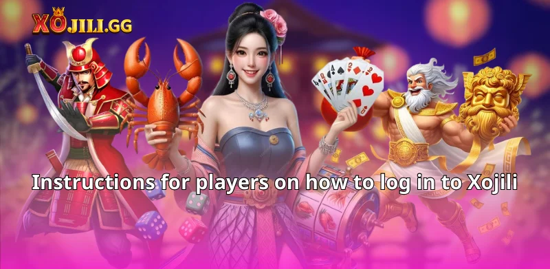 Instructions for players on how to log in to Xojili