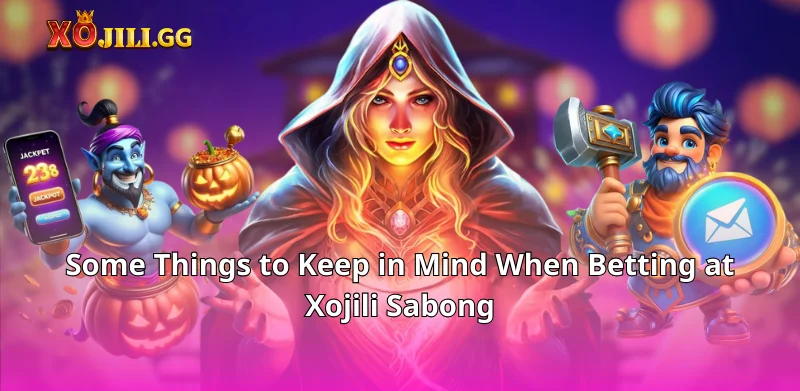 Some Things to Keep in Mind When Betting at Xojili Sabong